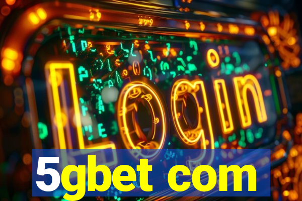 5gbet com